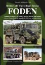 British Cold War Military Trucks - FODEN - Schwere Foden-Lastkraftwagen der British Army im Kalten Krieg